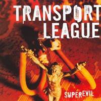 Transport League : Superevil